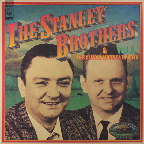 The Stanley Brothers Vol. 1