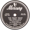 This Weary Heart You Stole Away (Alt label 78)