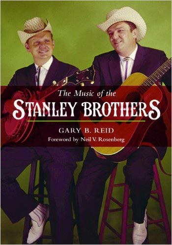 Gary B. Reid - The Music Of The Stanley Brothers