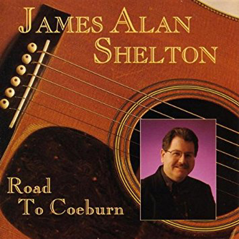 James Alan Shelton - The Copper Creek Sessions