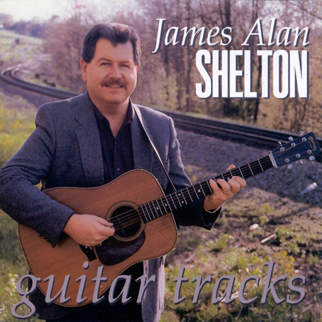 James Alan Shelton - Guitar Tracks