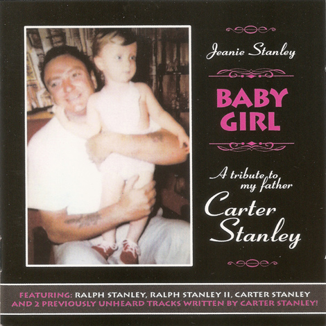Baby Girl - A Tribute To My Father Carter Stanley