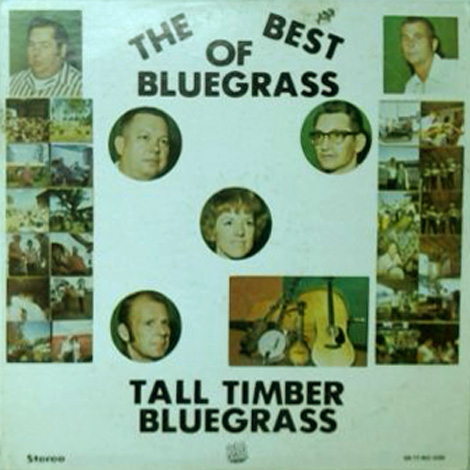 Tall Timber Bluegrass - The Best Of Bluegrass