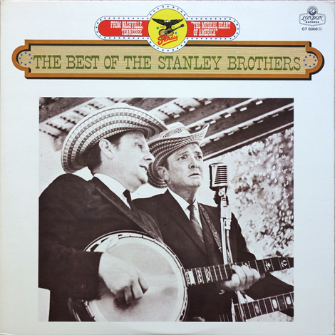 The Best Of The Stanley Brothers