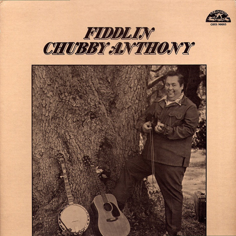 Chubby Anthony - Fiddlin' Chubby Anthony
