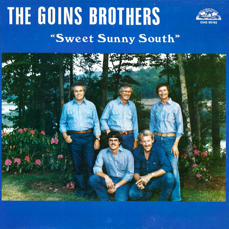 The Goins Brothers - Sweet Sunny South