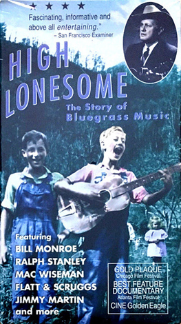 High Lonesome: The Story Of Bluegrass Music (VHS)