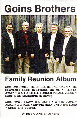 The Goins Brothers - Family Reunion